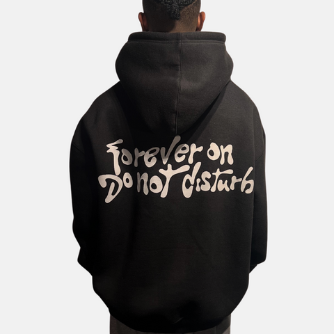 Forever on Do Not Disturb • Hoodie